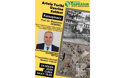 Artvin Tarihi Üzerine Sohbet