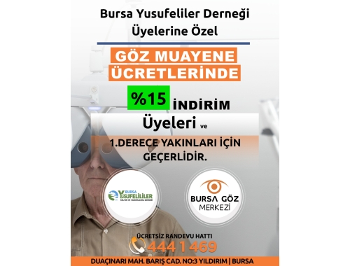 Bursa Göz Merkezi'nden derneğimize yüzde15 indirim.