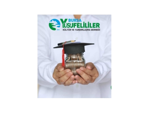 BURSA ve GÜRSU YUSUFELİLİLER DERNEKLERİ 2025-2026 EĞİTİM-ÖĞRETİM YILI BURS DUYURUSU 