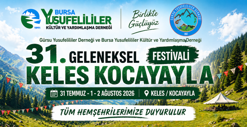 31. Geleneksel Keles Kocayayla Festivali 31 Temmuz - 1 - 2 Ağustos 2026 tarihinde