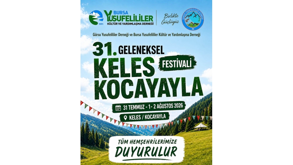 31. Geleneksel Keles Kocayayla Festivali 31 Temmuz - 1 - 2 Ağustos 2026 tarihinde